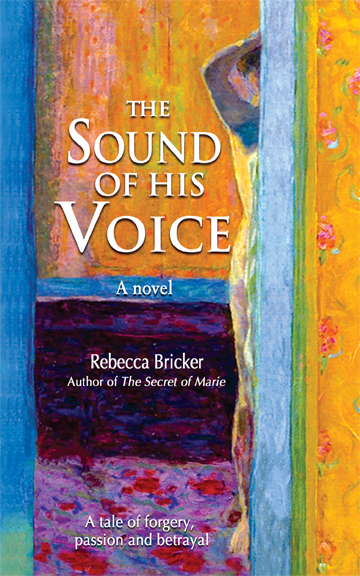 The Sound of His Voice - A Novel, by Rebecca Bricker